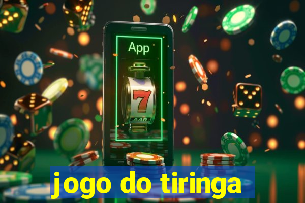 jogo do tiringa